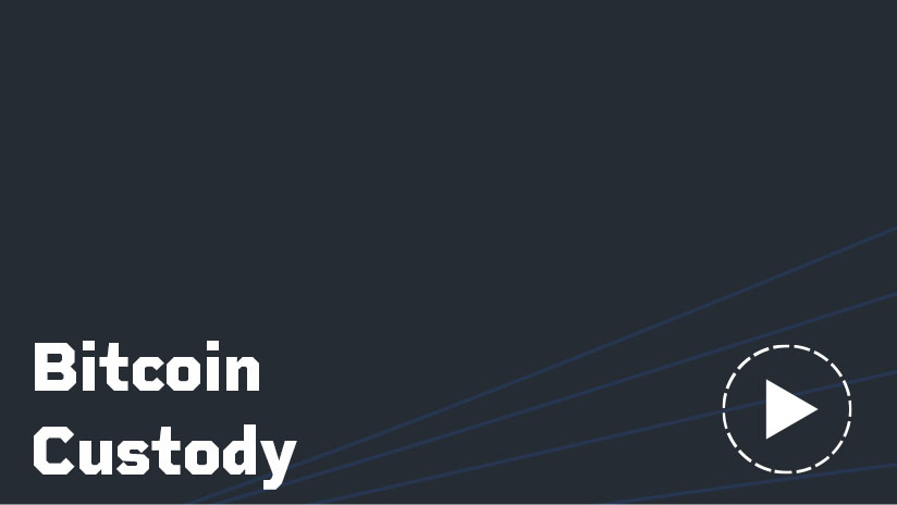 Bitcoin Custody